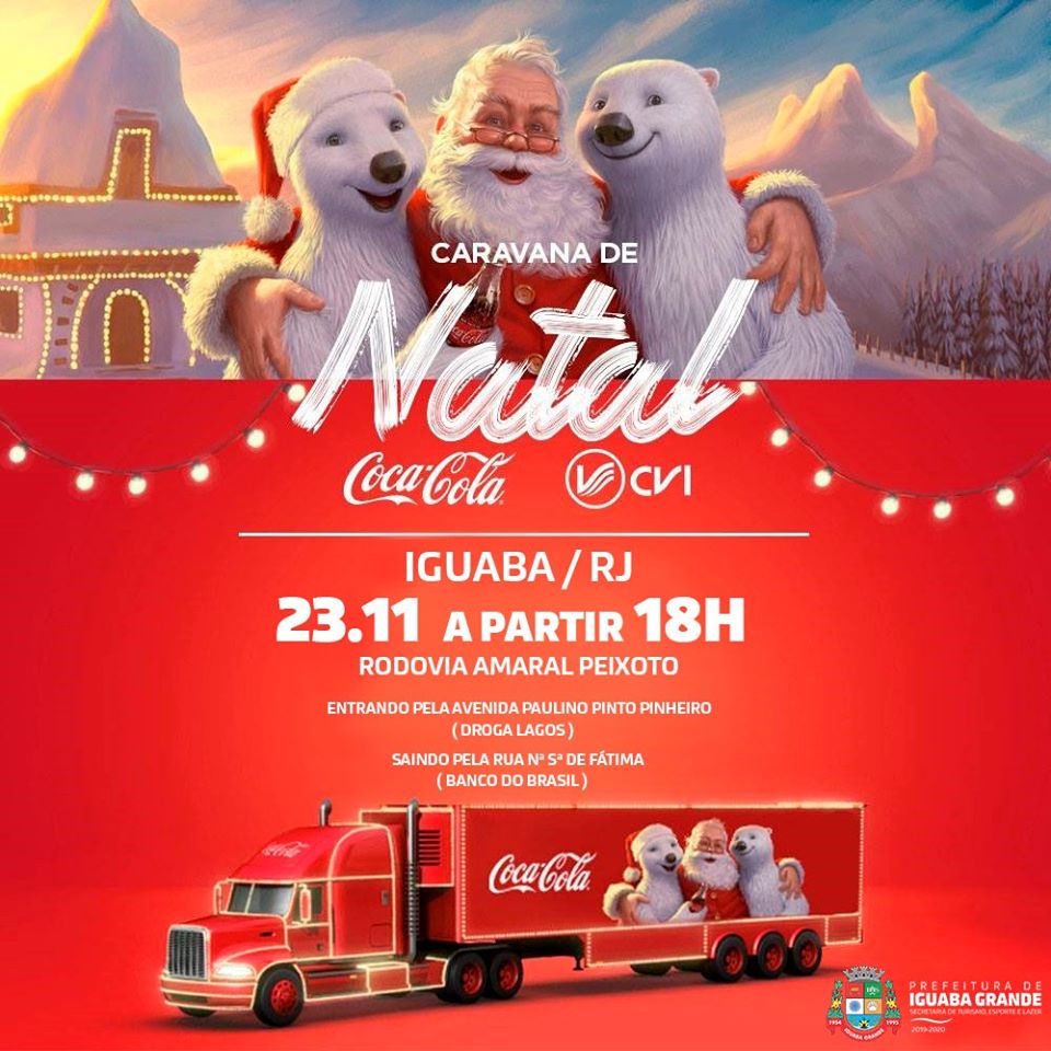Caravana De Natal Da Coca Cola Passará Por Iguaba Pela Primeira Vez Neste Sábado Portal